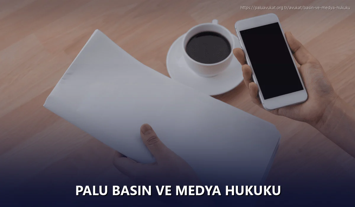 Palu Basın ve Medya Hukuku