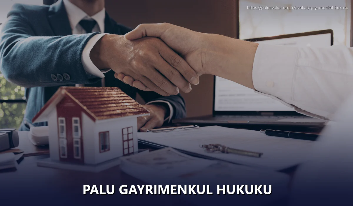 Palu Gayrimenkul Hukuku