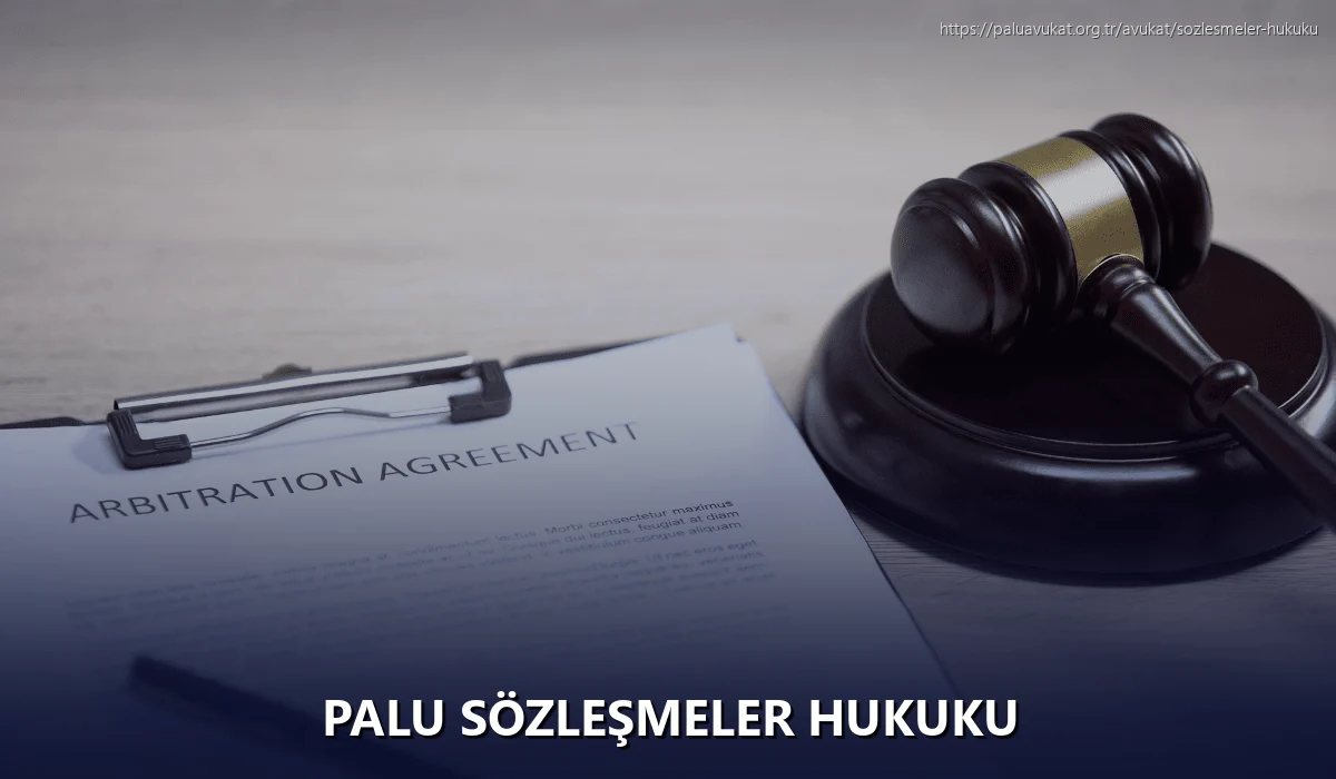 Palu Sözleşmeler Hukuku
